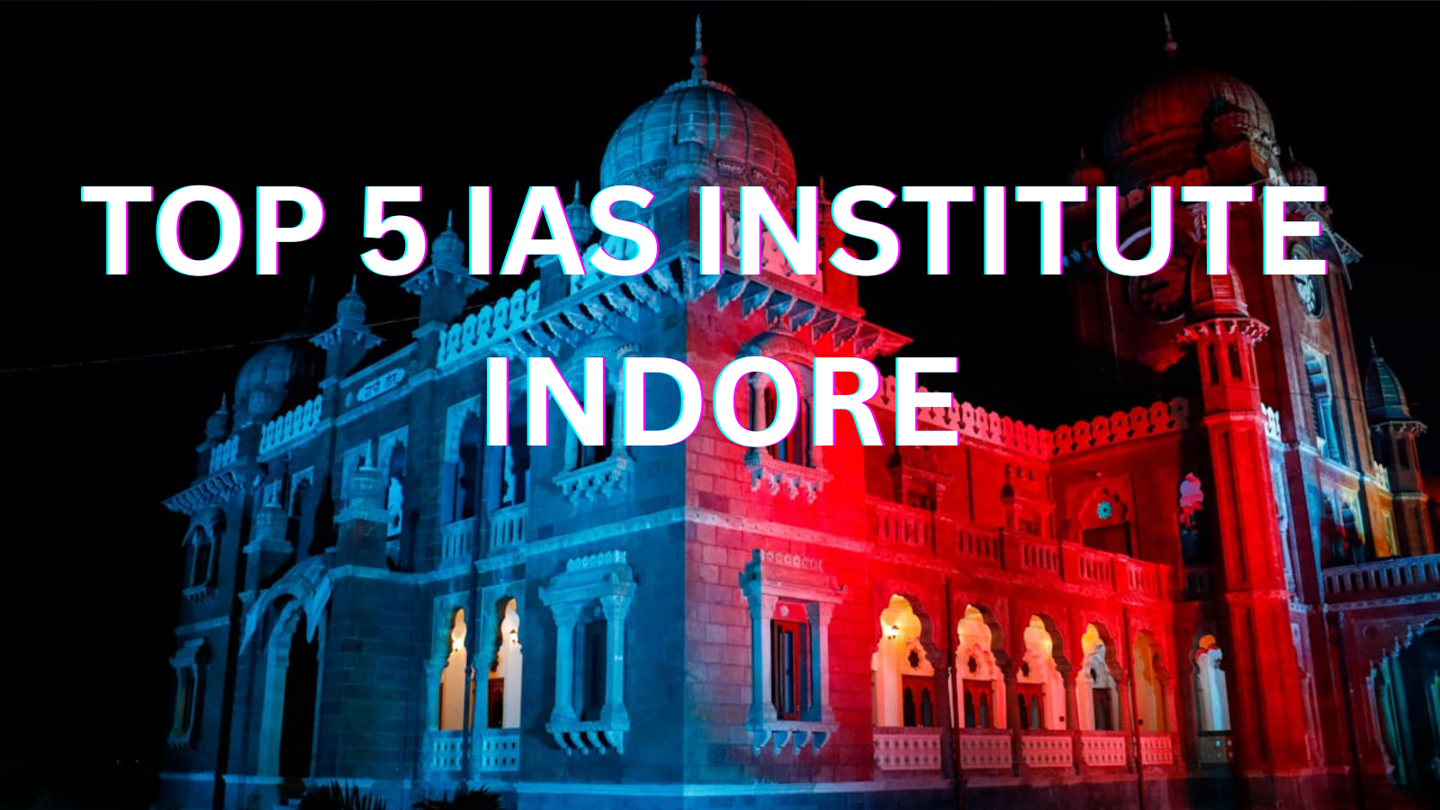 Top IAS coaching in Indore 